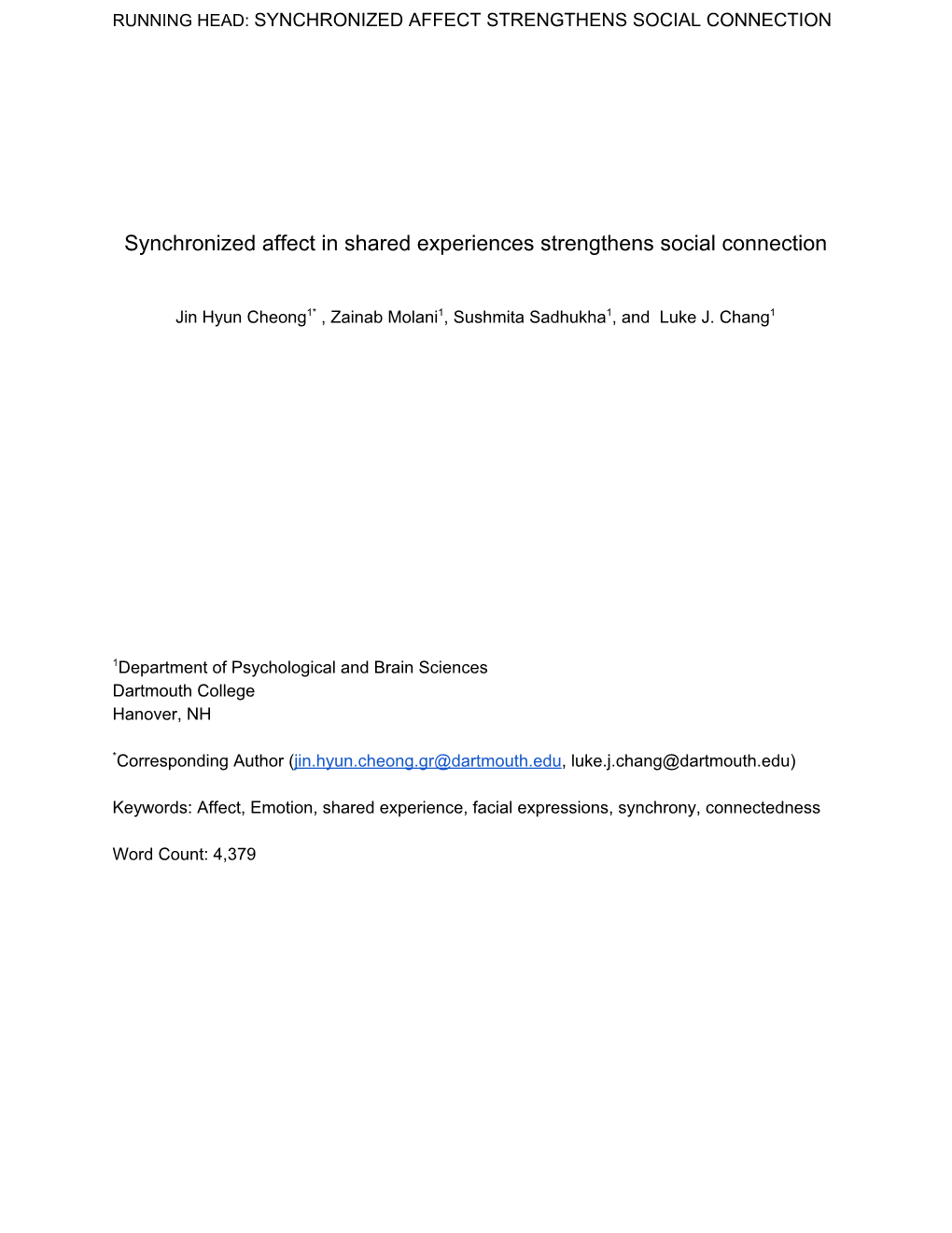 Synchronized Affect in Shared Experiences Strengthens Social Connection