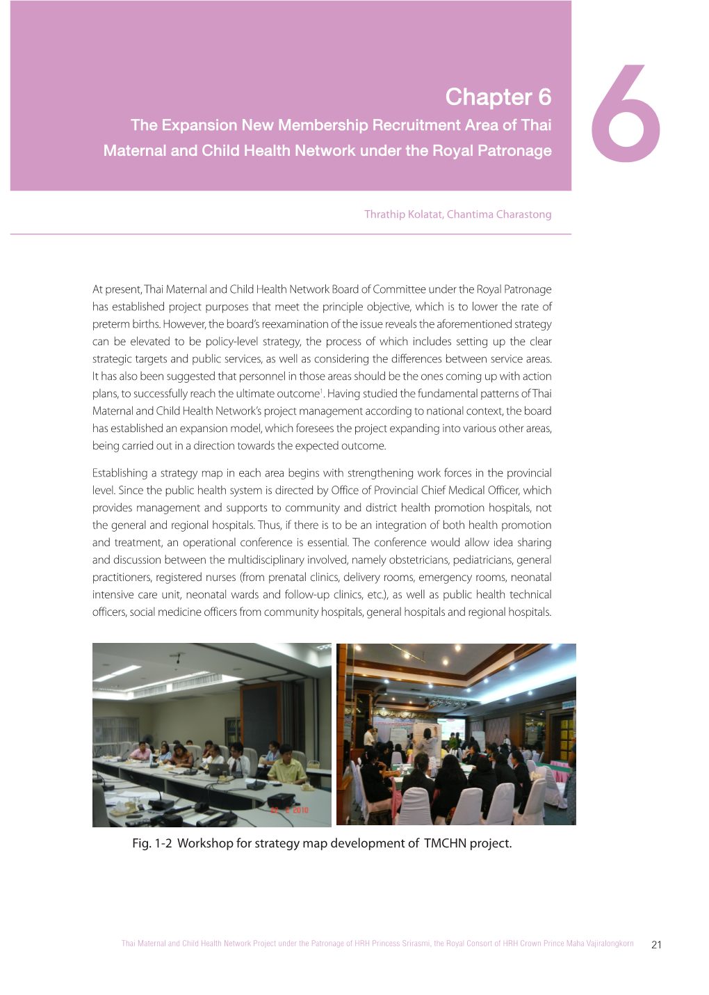 Chapter 6 the Expansion New Membership Recruitment Area of Thai Maternal and Child Health Network Under the Royal Patronage 6