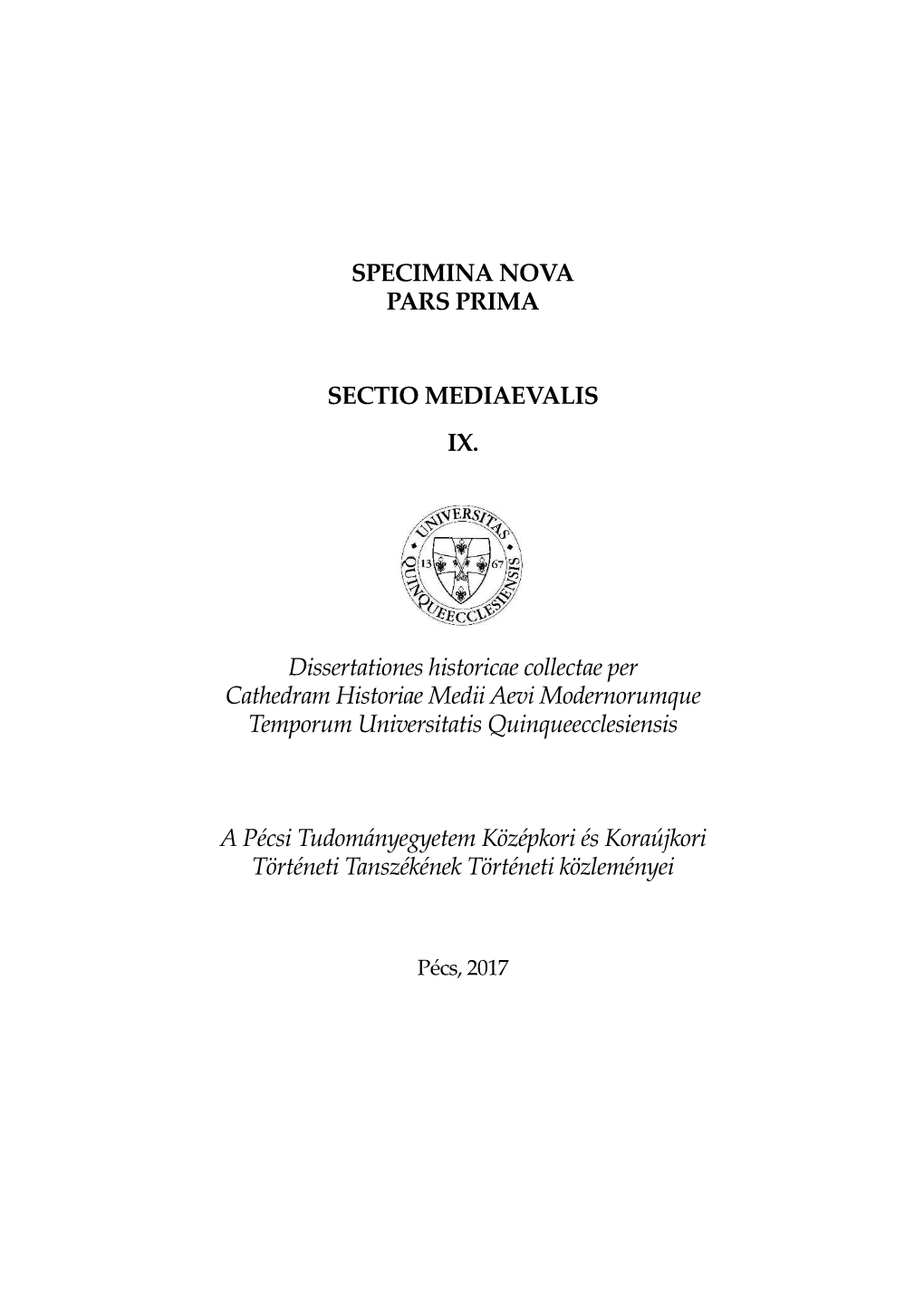 Specimina Nova Pars Prima Sectio Mediaevalis IX Gábor Barabás, Phd Ed