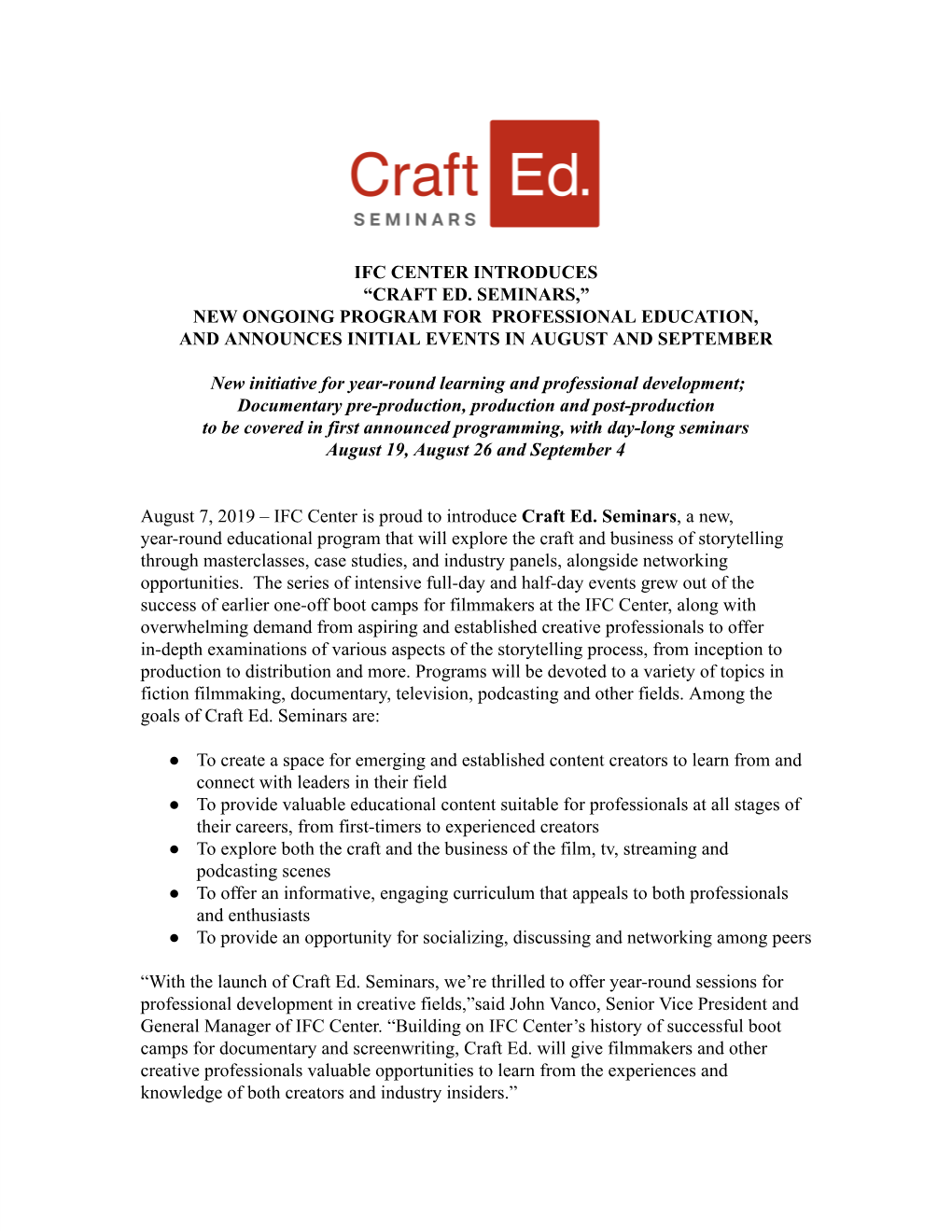 Craft Ed. Seminars,” New Ongoing Program for Professional Education, and Announces Initial Events in August and September