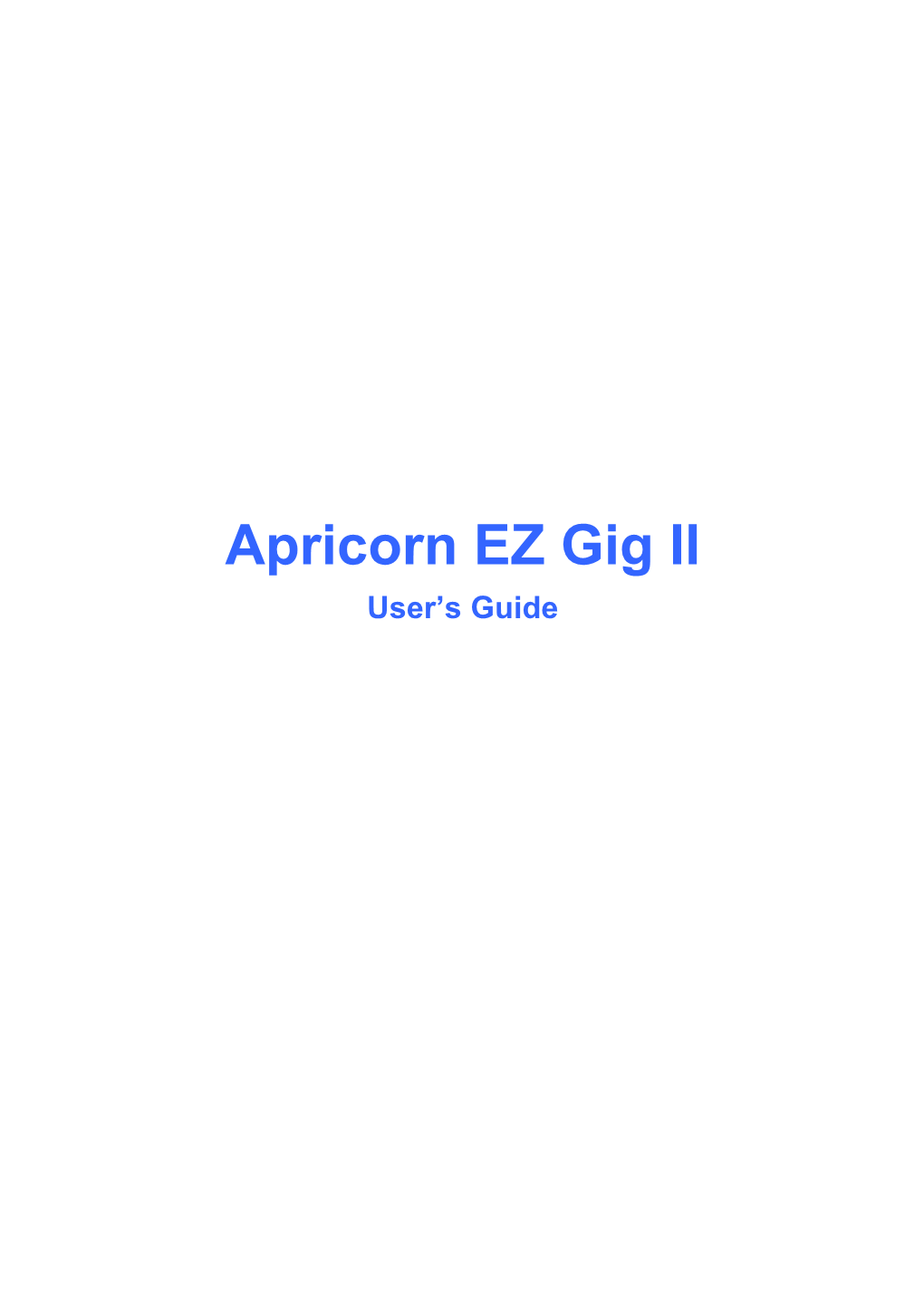 Apricorn EZ Gig II User's Guide