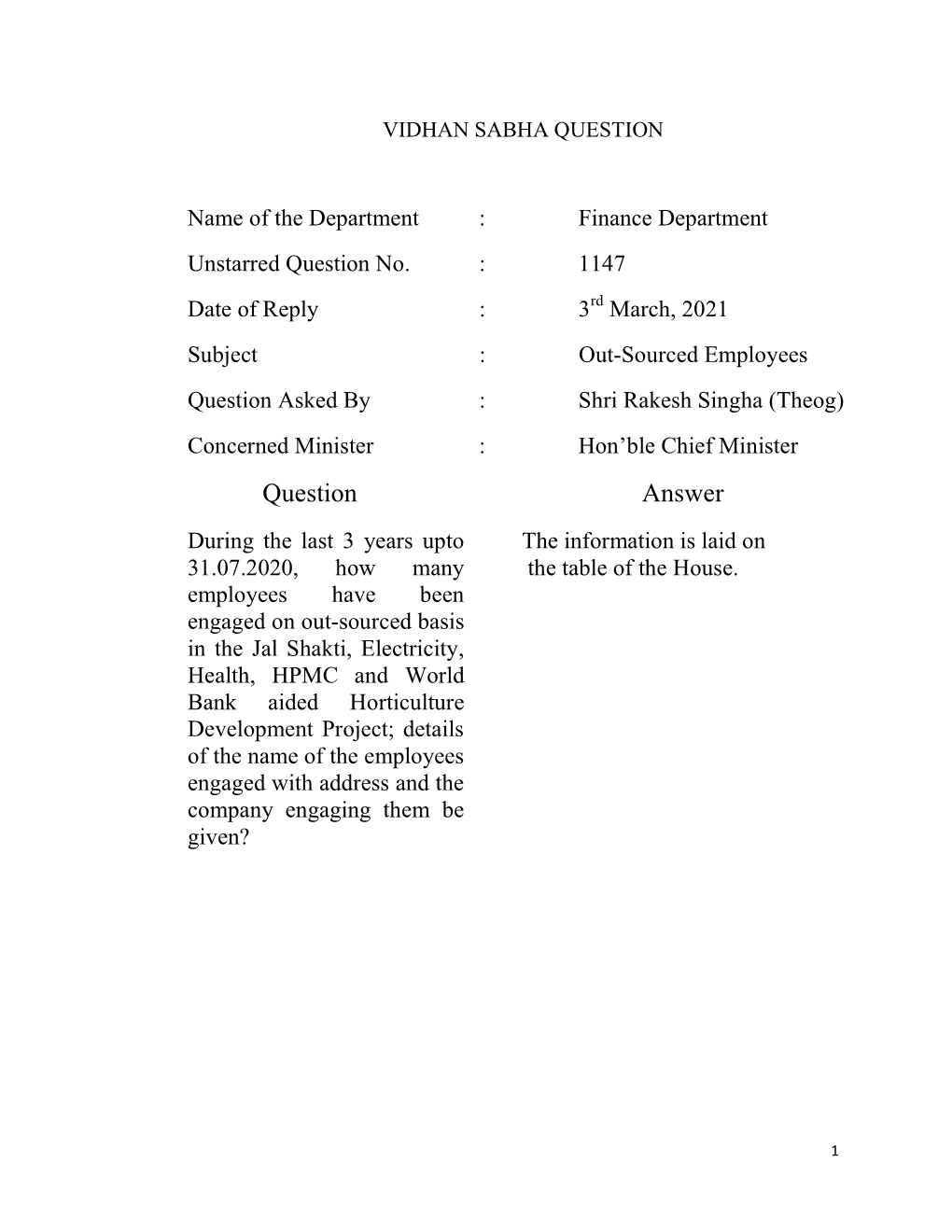 Question Answer During the Last 3 Years Upto the Information Is Laid on 31.07.2020, How Many the Table of the House