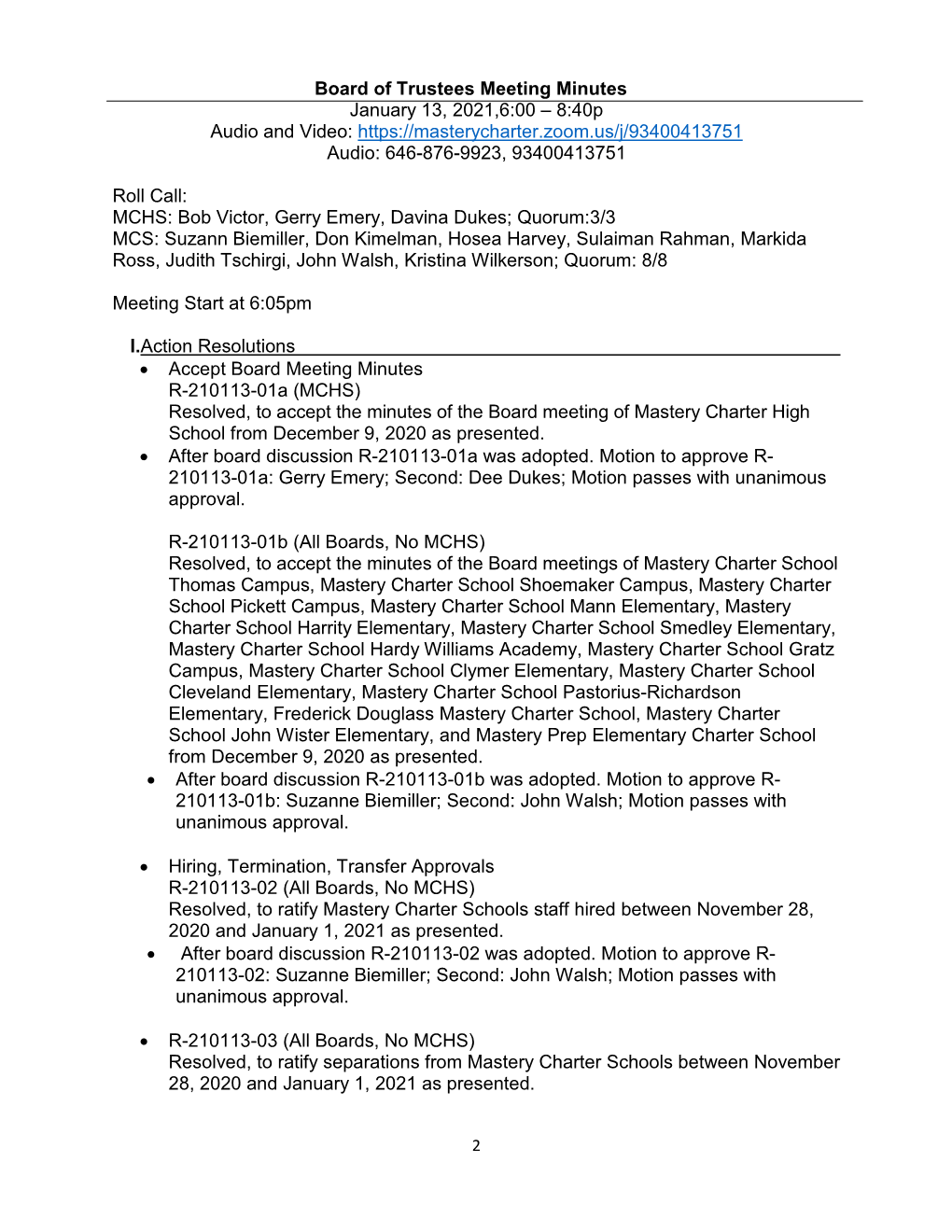 Board of Trustees Meeting Minutes January 13, 2021,6:00 – 8:40P Audio and Video: Audio: 646-876-9923, 93400413751