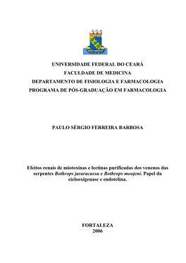 Universidade Federal Do Ceará Faculdade De Medicina Departamento De Fisiologia E Farmacologia Programa De Pós-Graduação Em Farmacologia