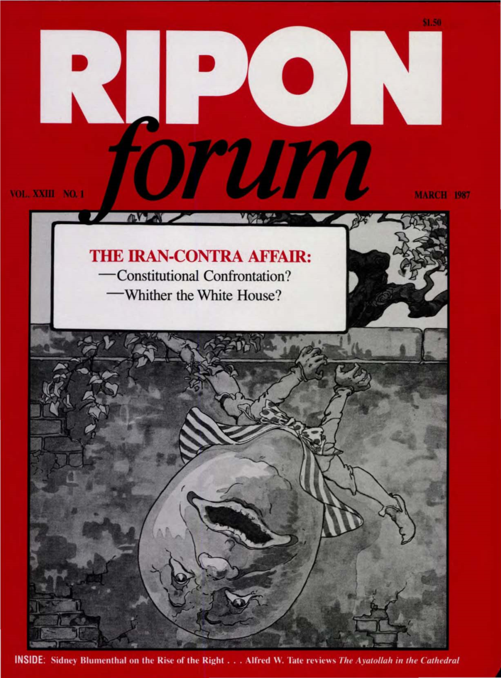 THE IRAN-CONTRA AFFAIR: -Constitutional Confrontation? -Whither the White House? EDITOR's TABLE of CONTINTS COLUMN