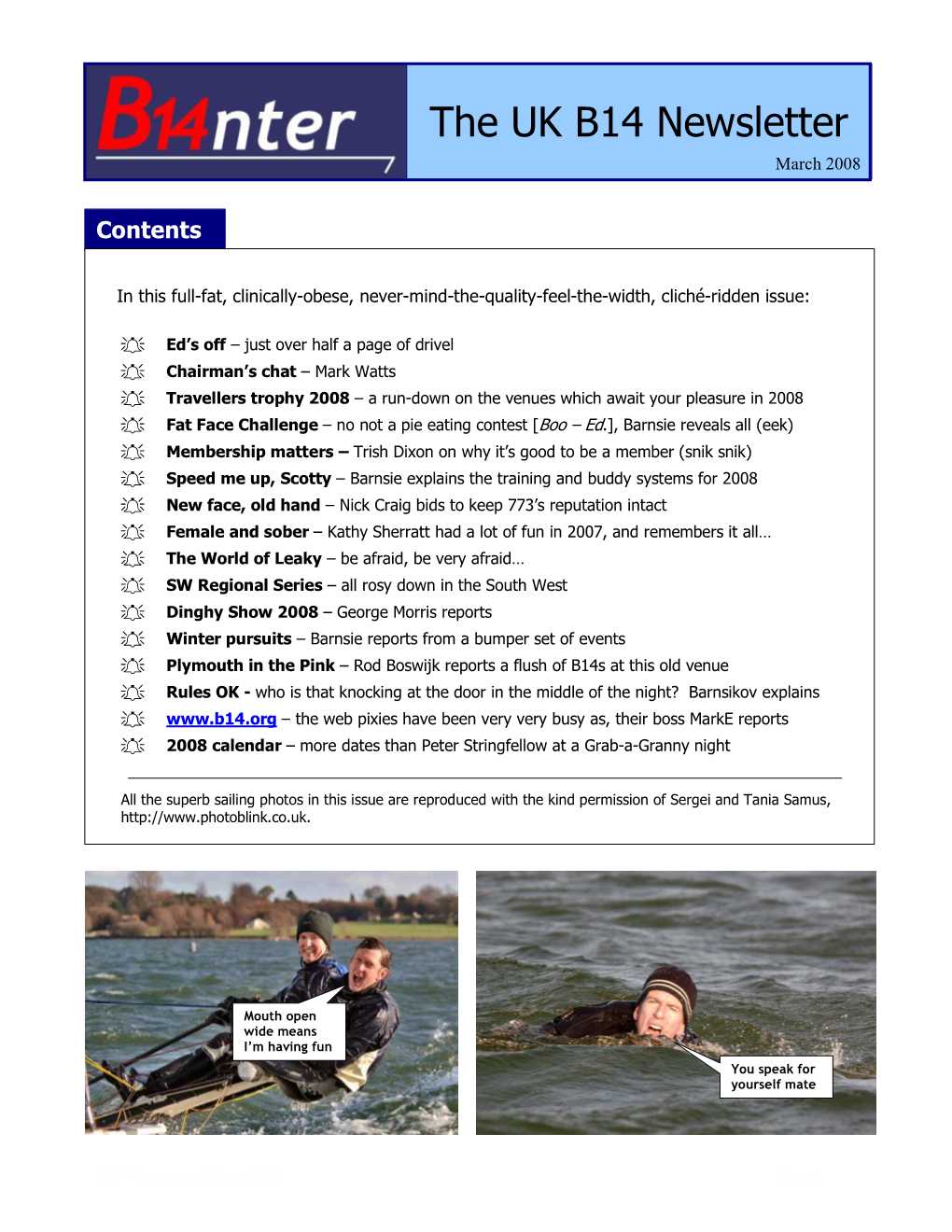 The UK B14 Newsletter March 2008