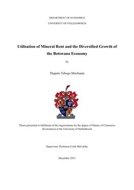 Utilisation of Mineral Rent and the Diversified Growth of the Botswana Economy