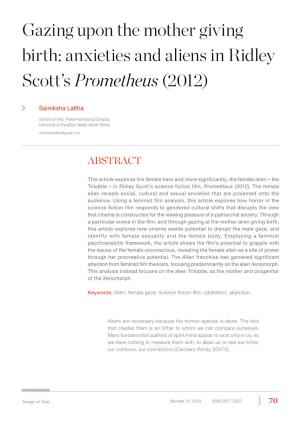 Anxieties and Aliens in Ridley Scott's Prometheus (2012)
