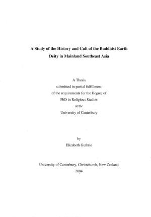 A Study of the History and Cult of the Buddhist Earth Deity in Mainland Southeast Asia