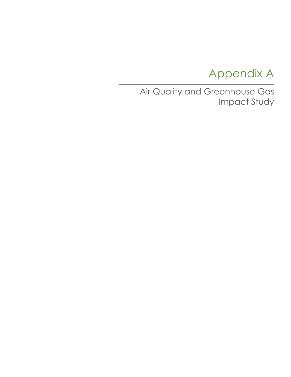 Corydon Gateway Development Air Quality and Greenhouse Gas Impact Study City of Lake Elsinore, CA