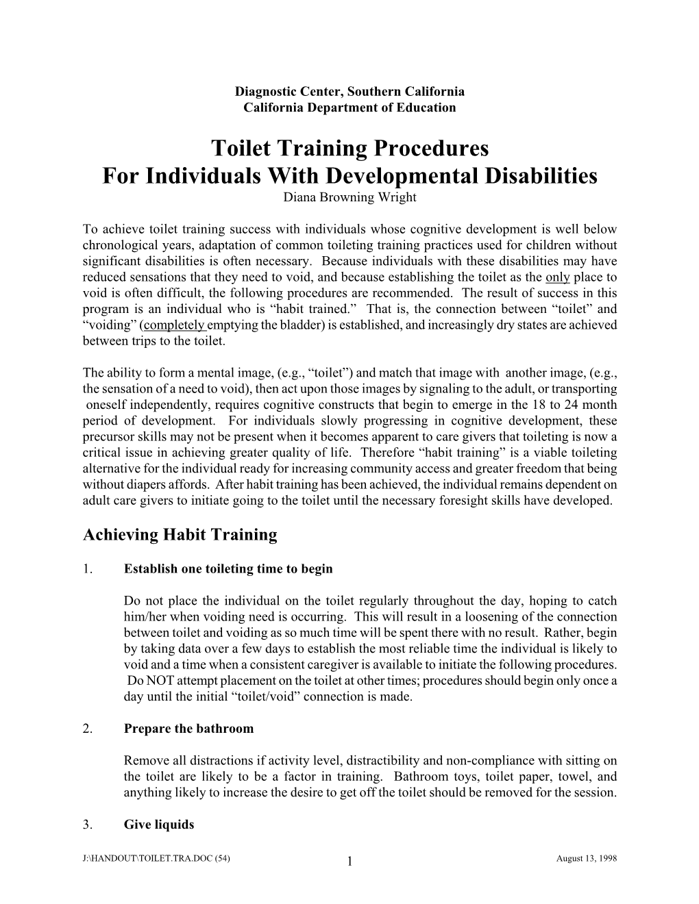 Toilet Training Procedures for Individuals with Developmental Disabilities Diana Browning Wright
