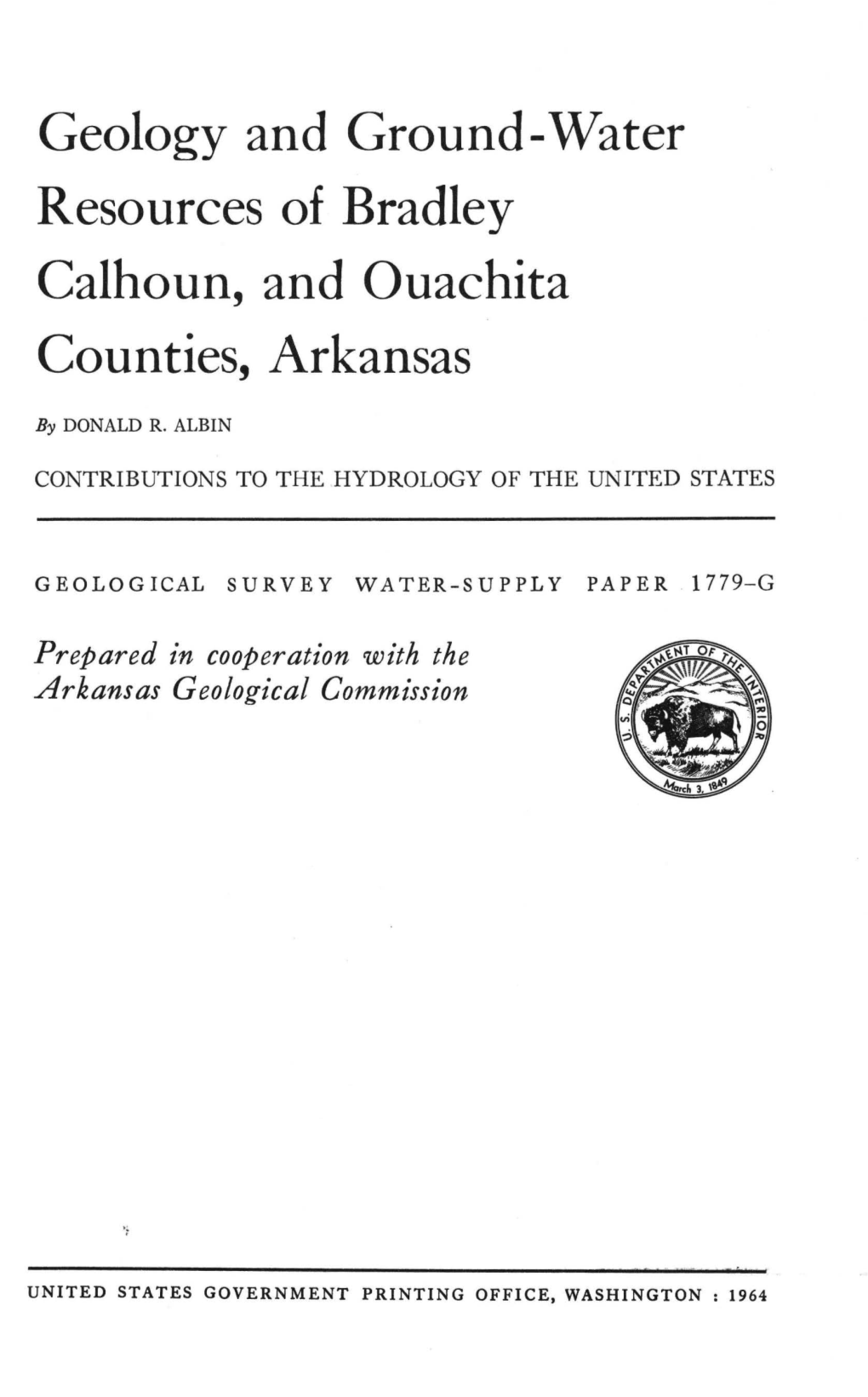 Geology and Ground-Water Resources of Bradley Calhoun, and Ouachita Counties, Arkansas