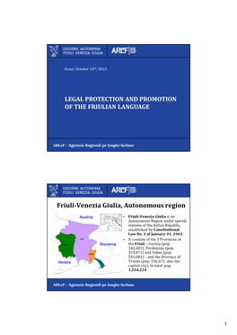 Legal Protection and Promotion of the Friulian Language