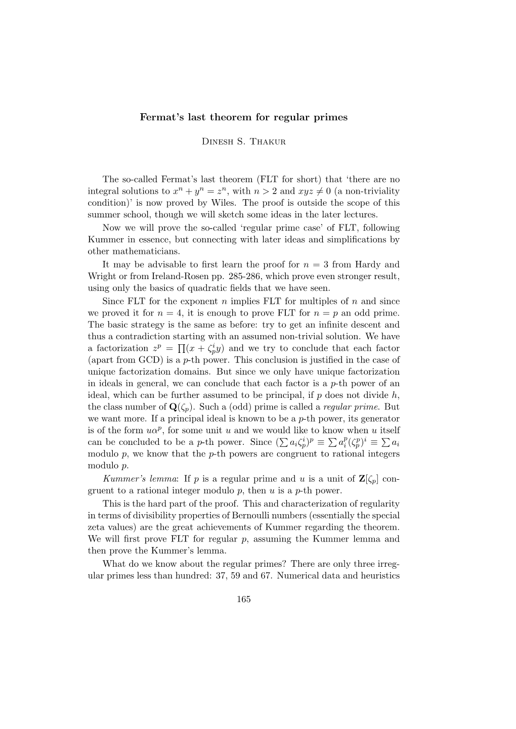 Fermat's Last Theorem for Regular Primes: Dinesh S. Thakur