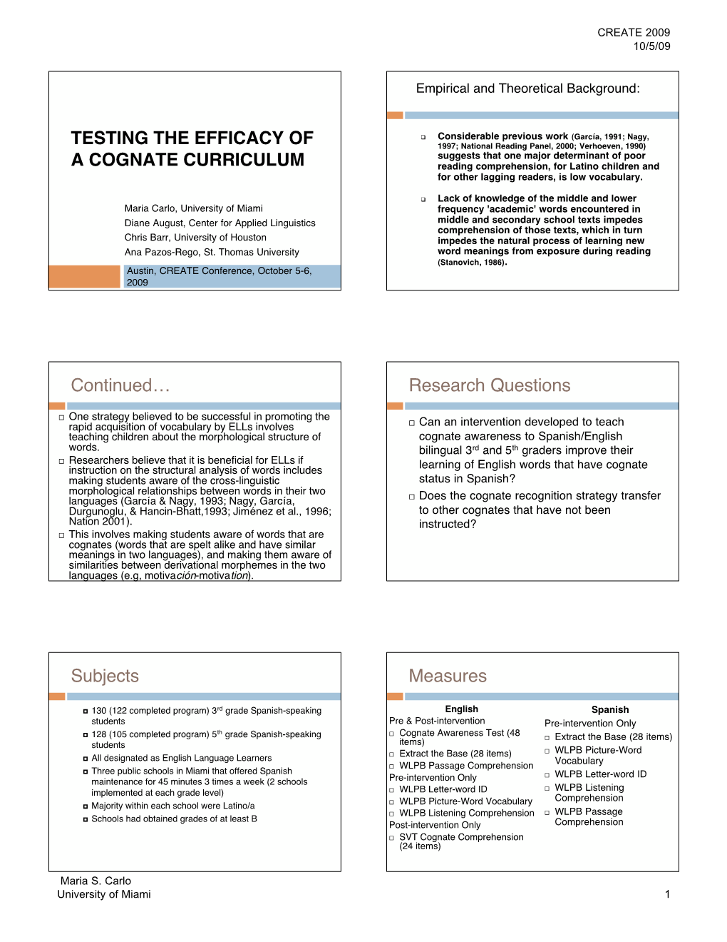 Testing the Efficacy of a Cognate Curriculum