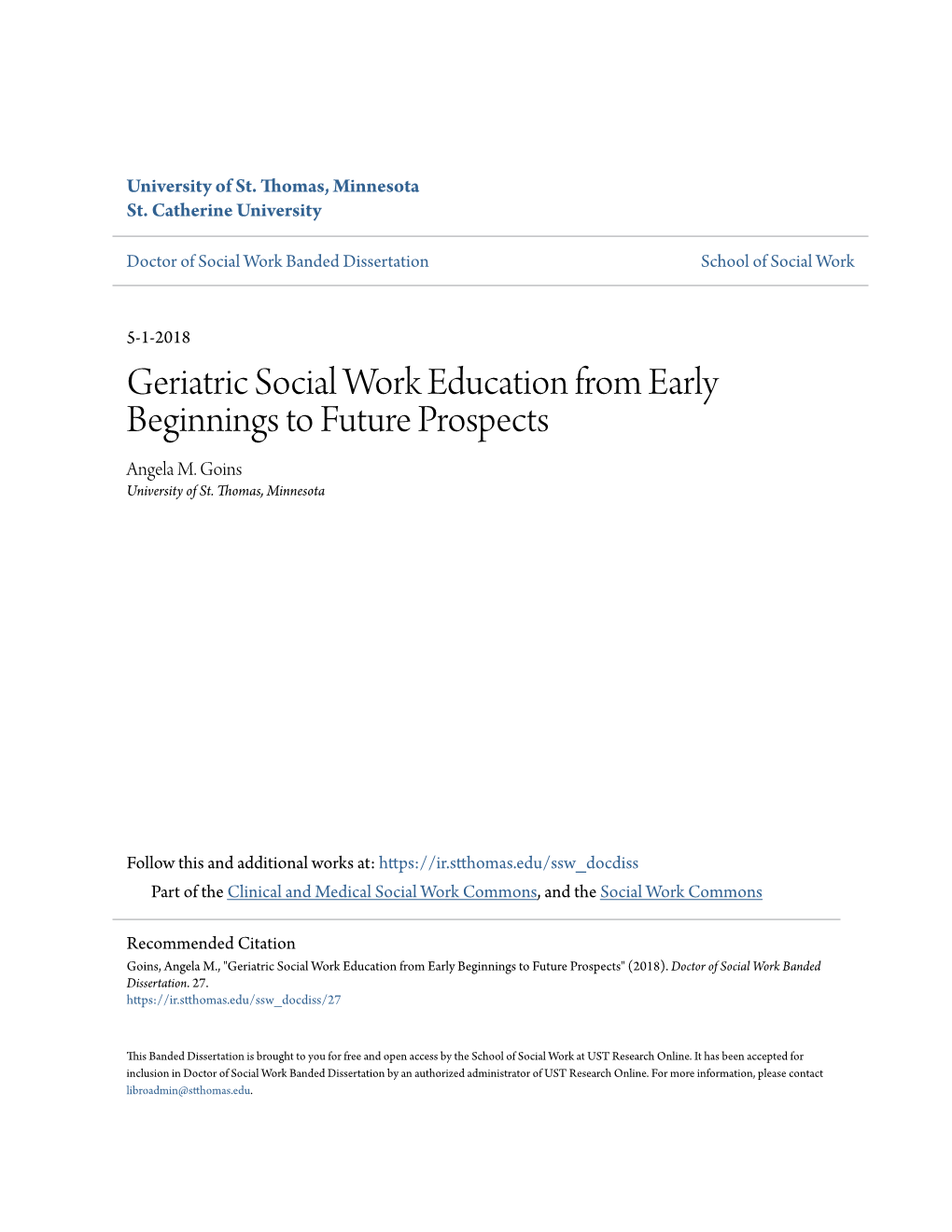 Geriatric Social Work Education from Early Beginnings to Future Prospects Angela M