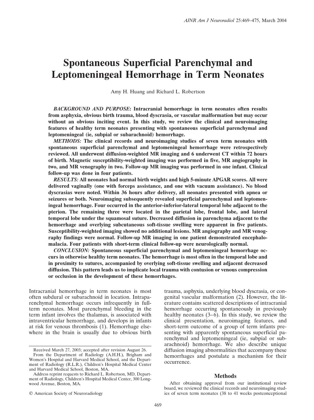 Spontaneous Superficial Parenchymal and Leptomeningeal Hemorrhage in Term Neonates