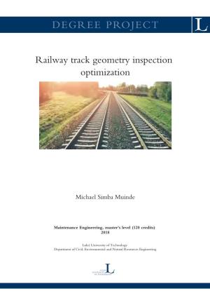Railway Track Geometry Inspection Optimization