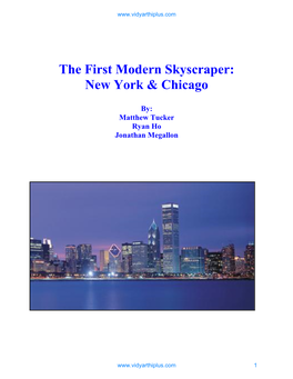 The First Modern Skyscraper: New York & Chicago