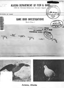 GAME BIRD INVESTIGATIONS Work Plan I