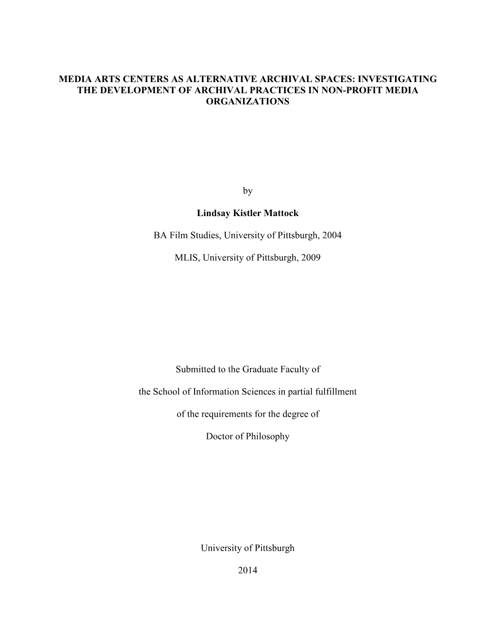 Media Arts Centers As Alternative Archival Spaces: Investigating the Development of Archival Practices in Non-Profit Media Organizations