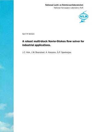 A Robust Multi-Block Navier-Stokes Flow Solver for Industrial Applications