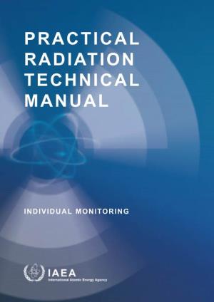 Individual Monitoring Individual Monitoring Practical Radiation Technical Manual