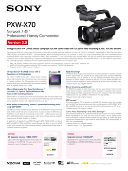 PXW-X70 Network / 4K* Professional Handy Camcorder Version 3.0