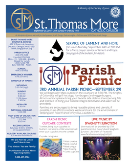 3RD ANNUAL PARISH PICNIC—SEPTEMBER 29! SUNDAY 8:00 AM We Will Begin with Mass Outside in the Courtyard at 5:30 PM