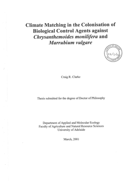 Climate Matching in the Colonisation of Biological Control Agents Against Chrys Anthemoides Moniliferø and Murrubium Vulgure