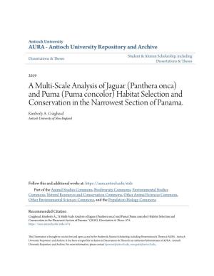 A Multi-Scale Analysis of Jaguar (Panthera Onca) and Puma (Puma Concolor) Habitat Selection and Conservation in the Narrowest Section of Panama