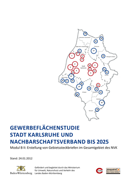 Gewerbeflächenstudie Stadt Karlsruhe Und Nachbarschaftsverband Bis 2025 Modul B II: Erstellung Von Gebietssteckbriefen Im Gesamtgebiet Des NVK