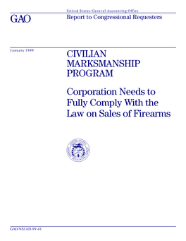 NSIAD-99-41 Civilian Marksmanship Program: Corporation Needs To