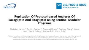 Replication of Protocol-Based Analyses of Saxagliptin and Sitagliptin Using Sentinel Modular Programs