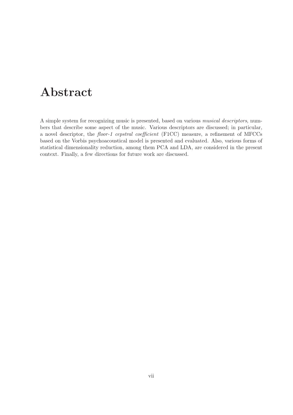 An Assessment of Psychoacoustical Models in The