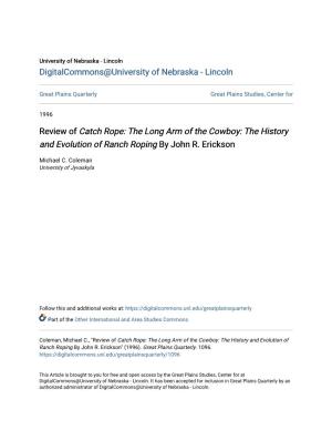 Review of Catch Rope: the Long Arm of the Cowboy: the History and Evolution of Ranch Roping by John R