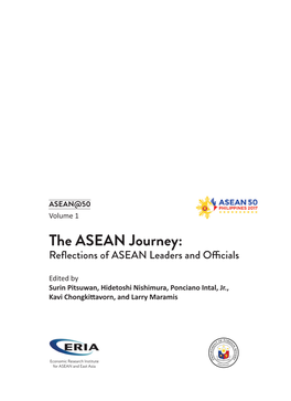 The ASEAN Journey: Reflections of ASEAN Leaders and Officials