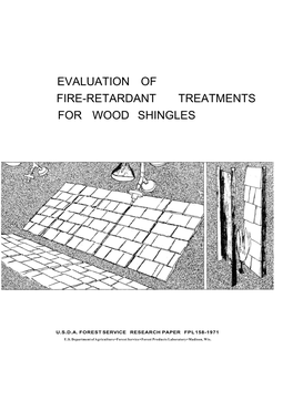 Evaluation of Fire-Retardant Treatments for Wood Shingles