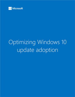 Optimizing Windows 10 Update Adoption