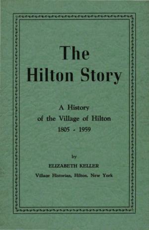The Hilton Story; a History of the Village Of