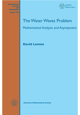 The Water Waves Problem Mathematical Analysis and Asymptotics