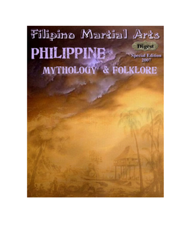 Philippine Mythology and Folklore Include a Collection of Tales and Superstitions About Magical Creatures and Entities