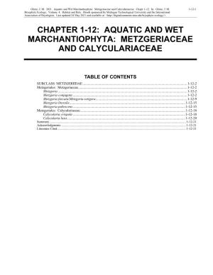 Aquatic and Wet Marchantiophyta: Metzgeriaceae and Calyculariaceae