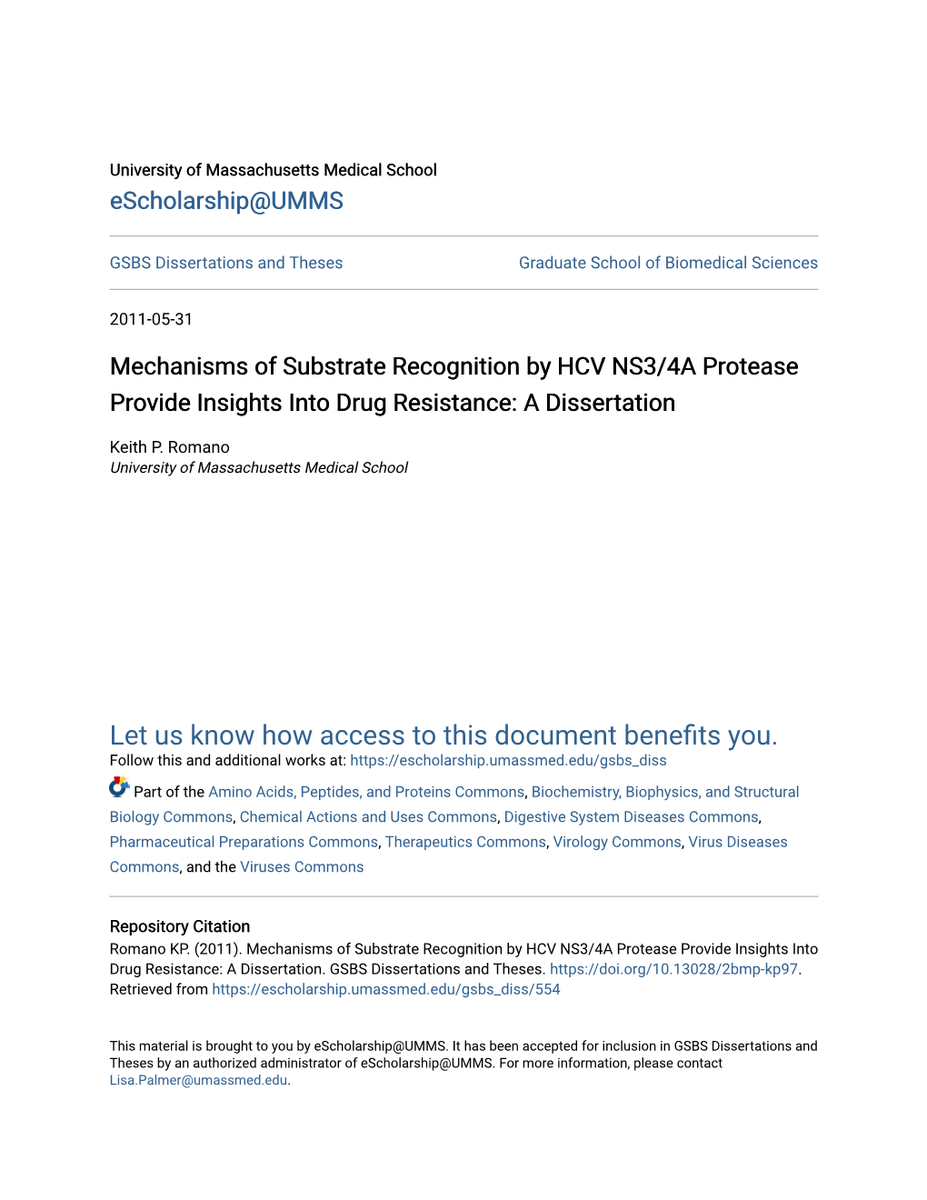 Mechanisms of Substrate Recognition by HCV NS3/4A Protease Provide Insights Into Drug Resistance: a Dissertation