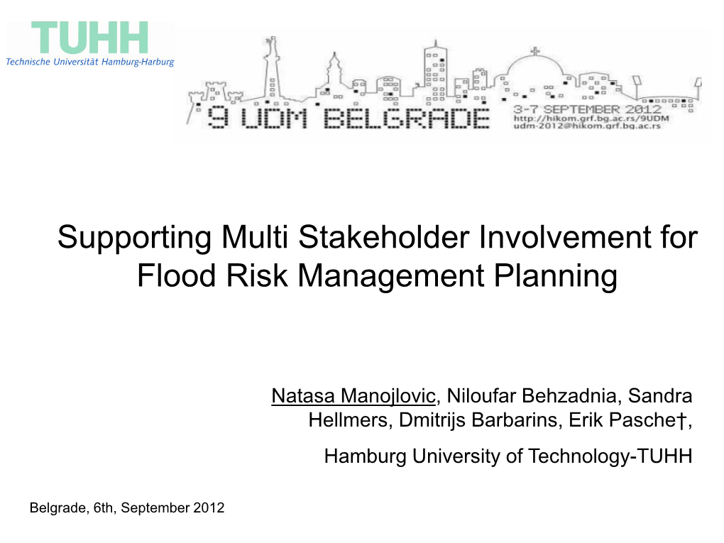 Supporting Multi Stakeholder Involvement for Flood Risk Management Planning