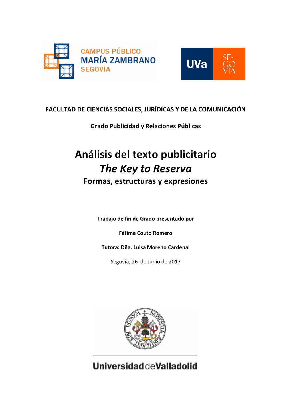 Análisis Del Texto Publicitario the Key to Reserva Formas, Estructuras Y Expresiones