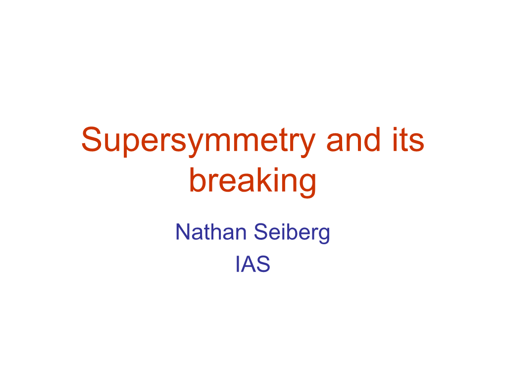 Supersymmetry and Its Breaking