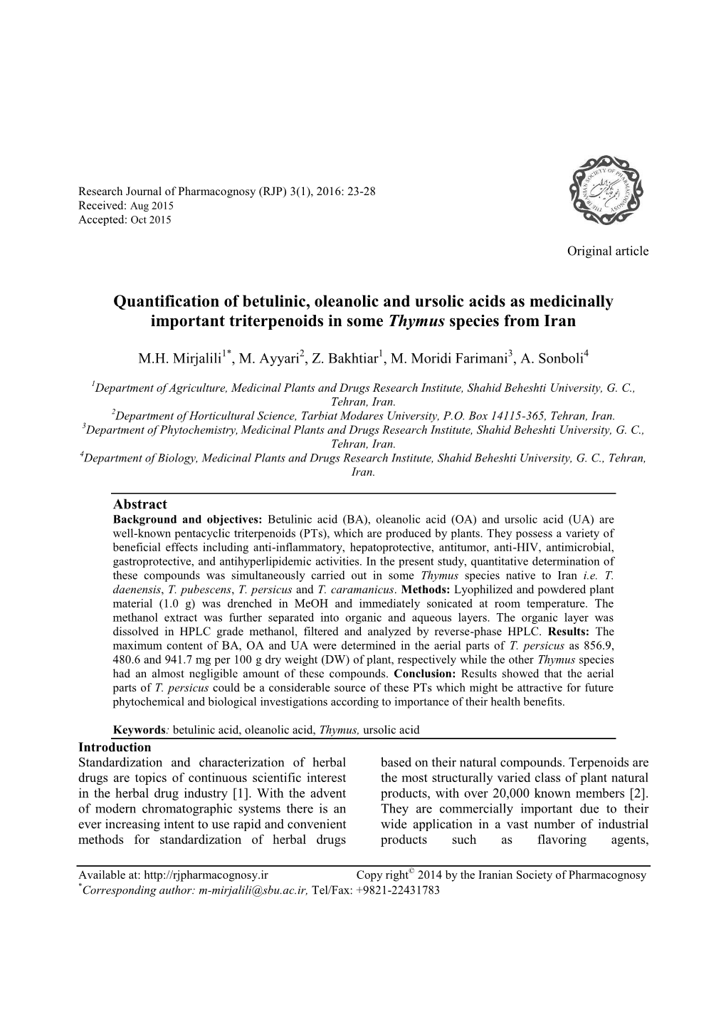 Quantification of Betulinic, Oleanolic and Ursolic Acids As Medicinally Important Triterpenoids in Some Thymus Species from Iran