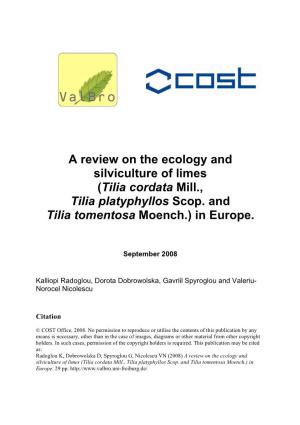 A Review on the Ecology and Silviculture of Limes (Tilia Cordata Mill., Tilia Platyphyllos Scop