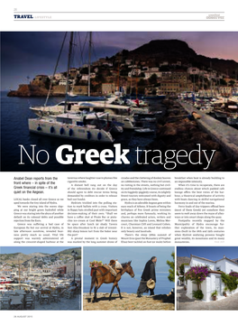 Anabel Dean Reports from the Front Where – in Spite of the Greek Financial Crisis – It's All Quiet on the Aegean